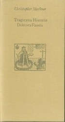 Okładka: Christopher Marlowe - Tragiczna historia doktora Fausta