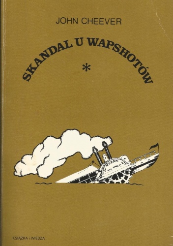 Okładka: John Cheever - Skandal u Wapshotów