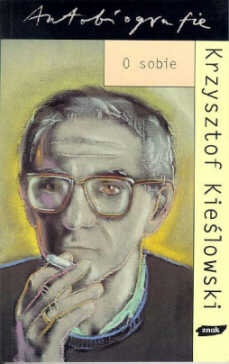 Okładka: Krzysztof Kieślowski - O sobie