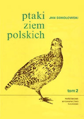 Okładka: Jan Sokołowski - Ptaki ziem polskich. Tom 2