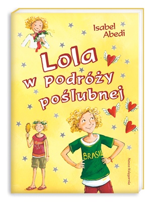 Okładka: Isabel Abedi - Lola w podróży poślubnej