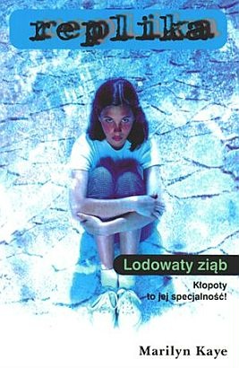 Okładka: Marilyn Kaye - Lodowaty ziąb