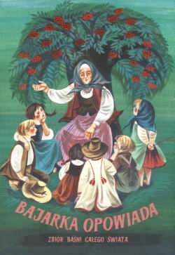 Okładka: Maria Niklewiczowa - Bajarka opowiada. Zbiór baśni z całego świata