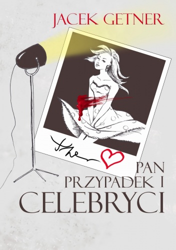 Okładka: Jacek Getner - Pan Przypadek i celebryci