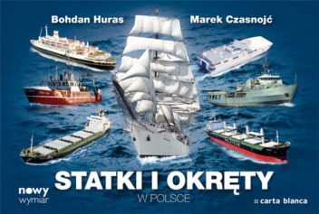 Okładka: Marek Czasnojć - Statki i okręty w Polsce