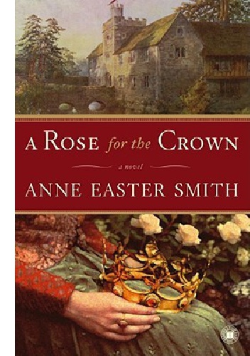 Okładka: Anne Easter Smith - A rose for the crown