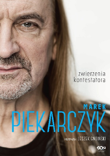 Okładka: Leszek Gnoiński - Marek Piekarczyk. Zwierzenia kontestatora