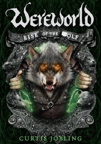 Okładka: Curtis Jobling - Rise of the Wolf