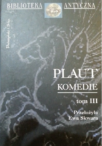 Okładka:  Plaut - Komedie, tom III