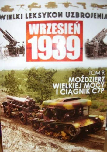 Okładka: Adam Jońca - Moździerz Wielkiej Mocy i Ciągnik C7P