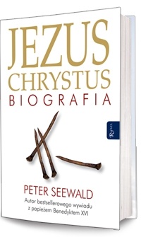 Okładka: Peter Seewald - Jezus Chrystus. Biografia