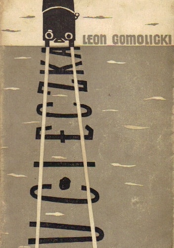 Okładka: Leon Gomolicki - Ucieczka