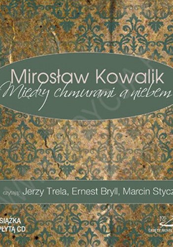 Okładka: Mirosław Kowalik - Między chmurami a niebem
