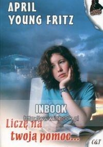 Okładka: Fritz Young April - Liczę na twoją pomoc...