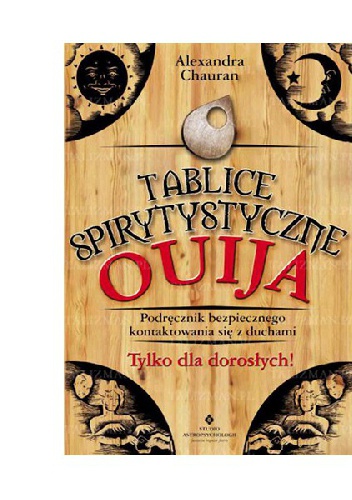 Okładka: Alexandra Chauran - Tablice spirytystyczne Ouija