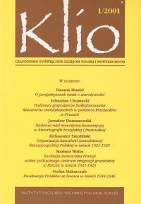 Okładka: Krzysztof Mikulski - Klio.  Czasopismo poświęcone dziejom Polski i powszechnym 1/2001