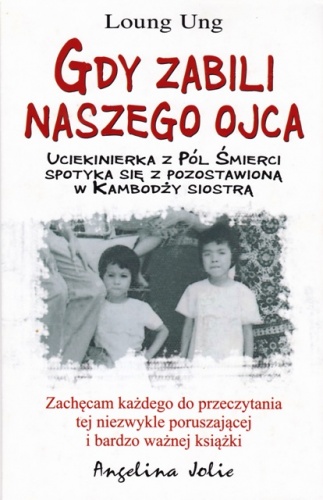 Okładka: Loung Ung - Gdy zabili naszego ojca