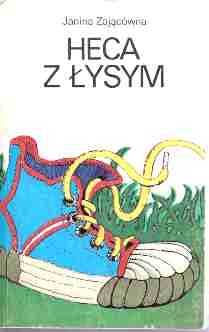 Okładka: Janina Zającówna - Heca z Łysym