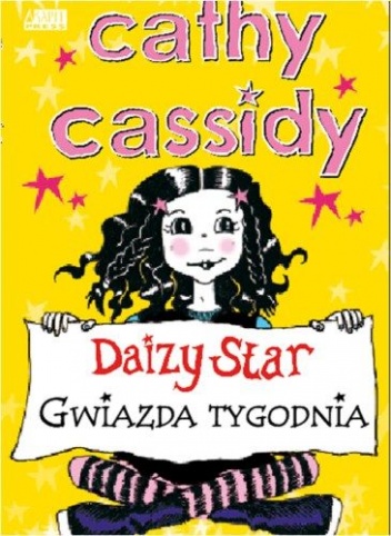 Okładka: Cathy Cassidy - Daizy Star. Gwiazda tygodnia