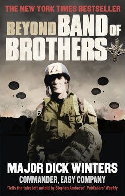 Okładka: Richard Winters - Beyond Band of Brothers. The War Memoirs of Major Dick Winters