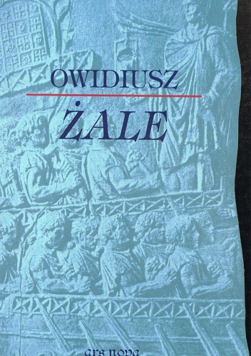 Okładka:  Owidiusz - Żale. Wybór