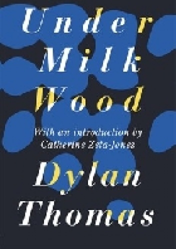 Okładka: Dylan Thomas - Under Milk Wood