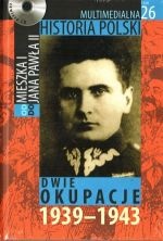 Okładka: Tadeusz Cegielski - Multimedialna historia Polski  - TOM 26 - Dwie okupacje 1939-1943