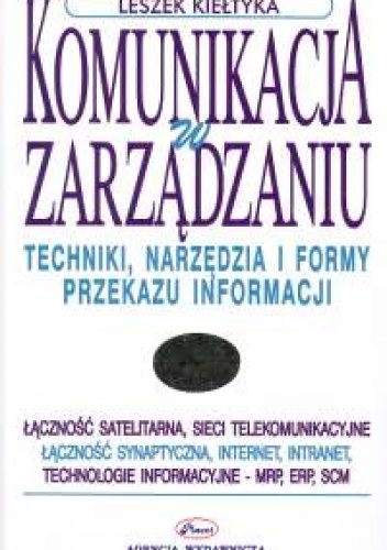 Okładka: Leszek Kiełtyka - Komunikacja w zarządzaniu