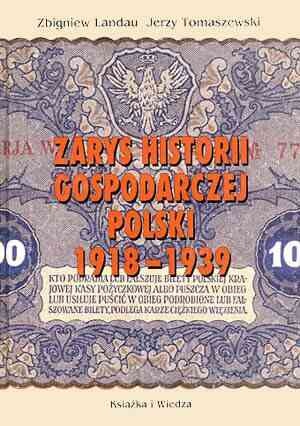 Okładka: Jerzy Tomaszewski - Zarys historii gospodarczej Polski 1918-1939