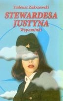 Okładka: Tadeusz Zakrzewski - Stewardesa Justyna. Wspominki