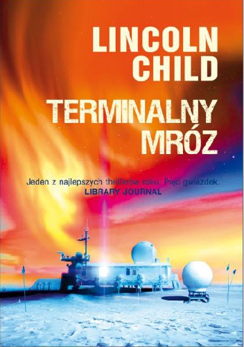 Okładka: Lincoln Child - Terminalny mróz
