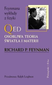 Okładka: Richard Phillips Feynman - QED. Osobliwa teoria światła i materii