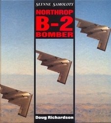 Okładka: Doug Richardson - Słynne samoloty. Northrop B-2 Bomber
