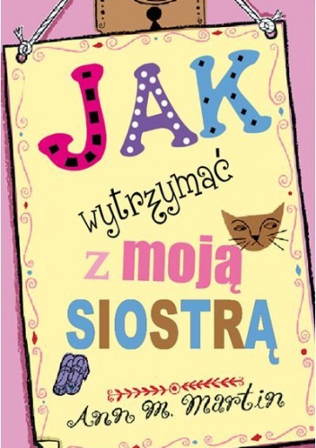 Okładka: Anne-Marie Martin - Jak wytrzymać z moją siostrą?