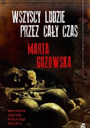 Okładka: Marta Guzowska - Wszyscy ludzie przez cały czas
