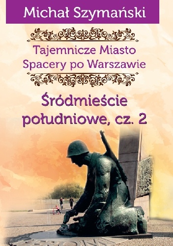 Okładka: Michał Szymański - Śródmieście południowe, cz. 2