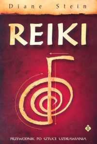 Okładka: Diane Stein - Reiki przewodnik po sztuce uzdrawiania