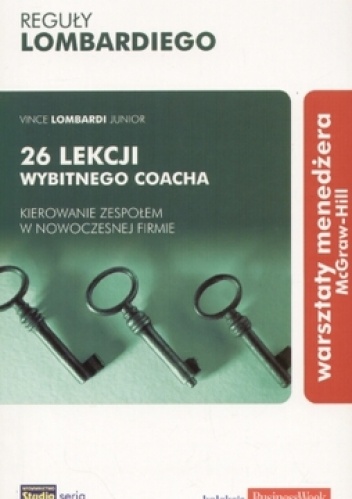 Okładka: Vince Lombardi Junior - Reguły Lombardiego. 26 lekcji wybitnego coacha