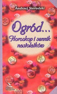 Okładka: Andrzej Sieradzki - Ogród...