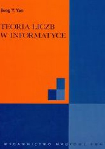 Okładka: Yan Song Y. - Teoria liczb w informatyce