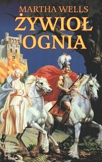 Okładka: Martha Wells - Żywioł ognia