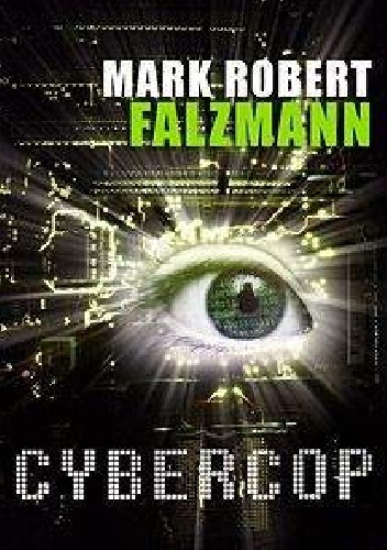 Okładka: Mark Robert Falzmann - Cybercop