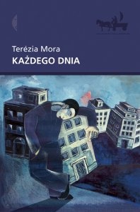 Okładka: Terézia Mora - Każdego dnia