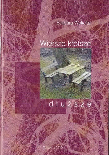 Okładka: Barbara Walicka - Wiersze krótsze i dłuższe