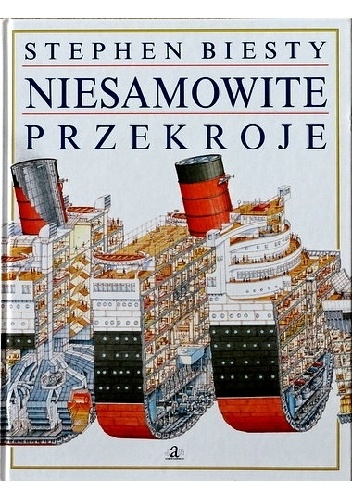 Okładka: Richard Platt - Niesamowite przekroje.