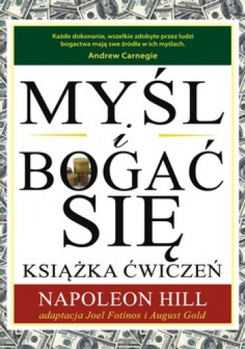 Okładka: Napoleon Hill - Myśl i bogać się. Książka ćwiczeń