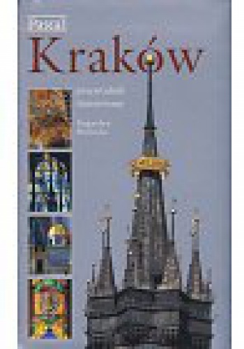 Okładka: Bogusław Michalec - Kraków. Przewodnik ilustrowany