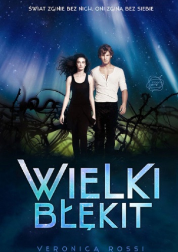 Okładka: Veronica Rossi - Wielki Błękit