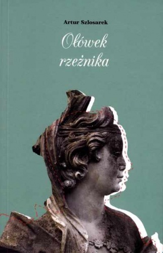 Okładka:  Artur Szlosarek - Ołówek rzeźnika