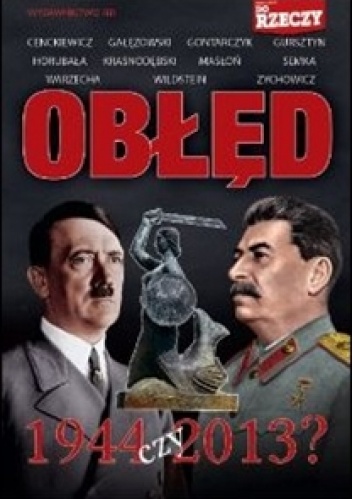 Okładka: Sławomir Cenckiewicz - Obłęd 1944 czy 2013